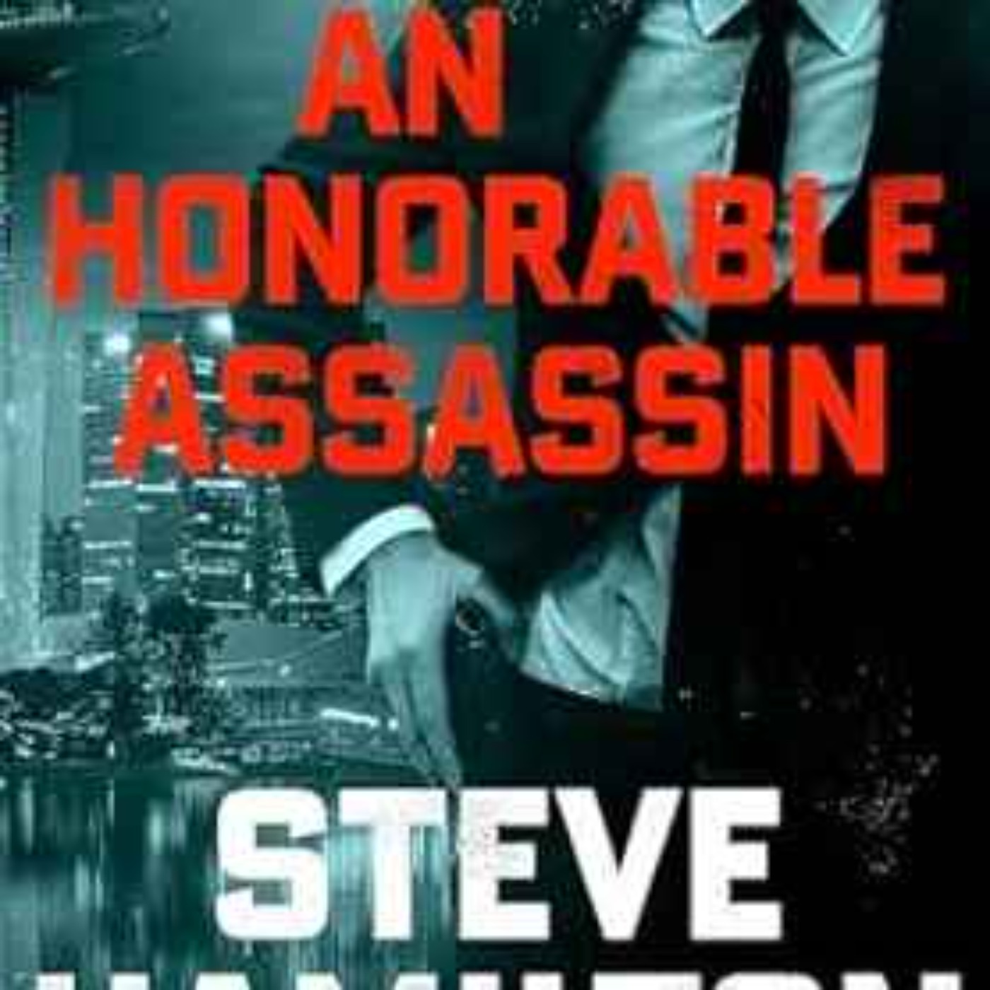 Steve Hamilton - An Honorable Assassin