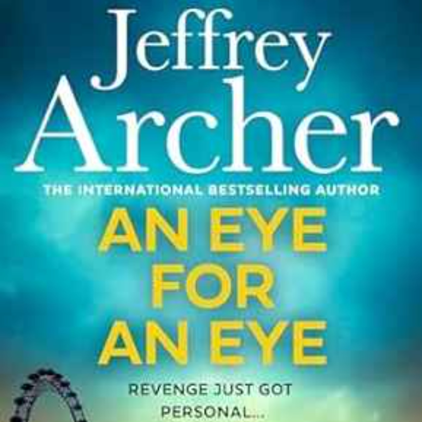 Jeffrey Archer - Eye for an Eye