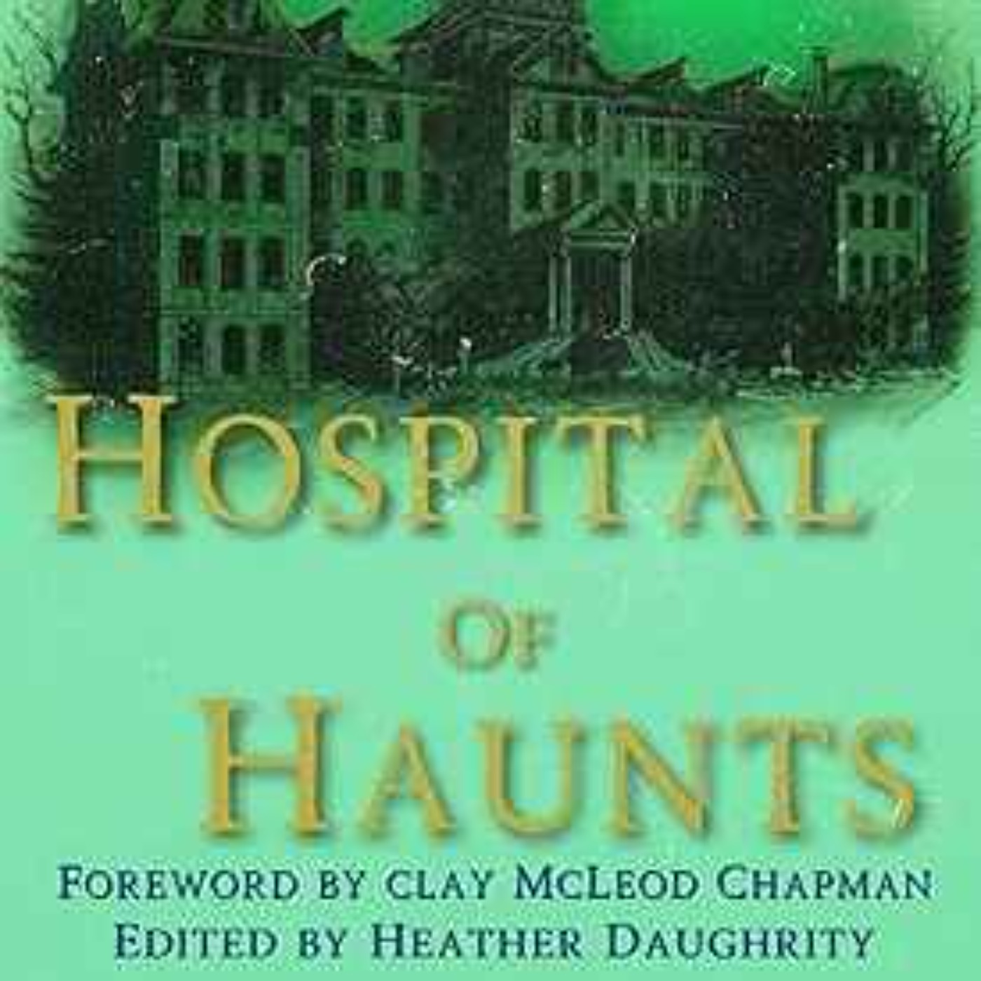 Marie Lanza - Hospital of Haunts