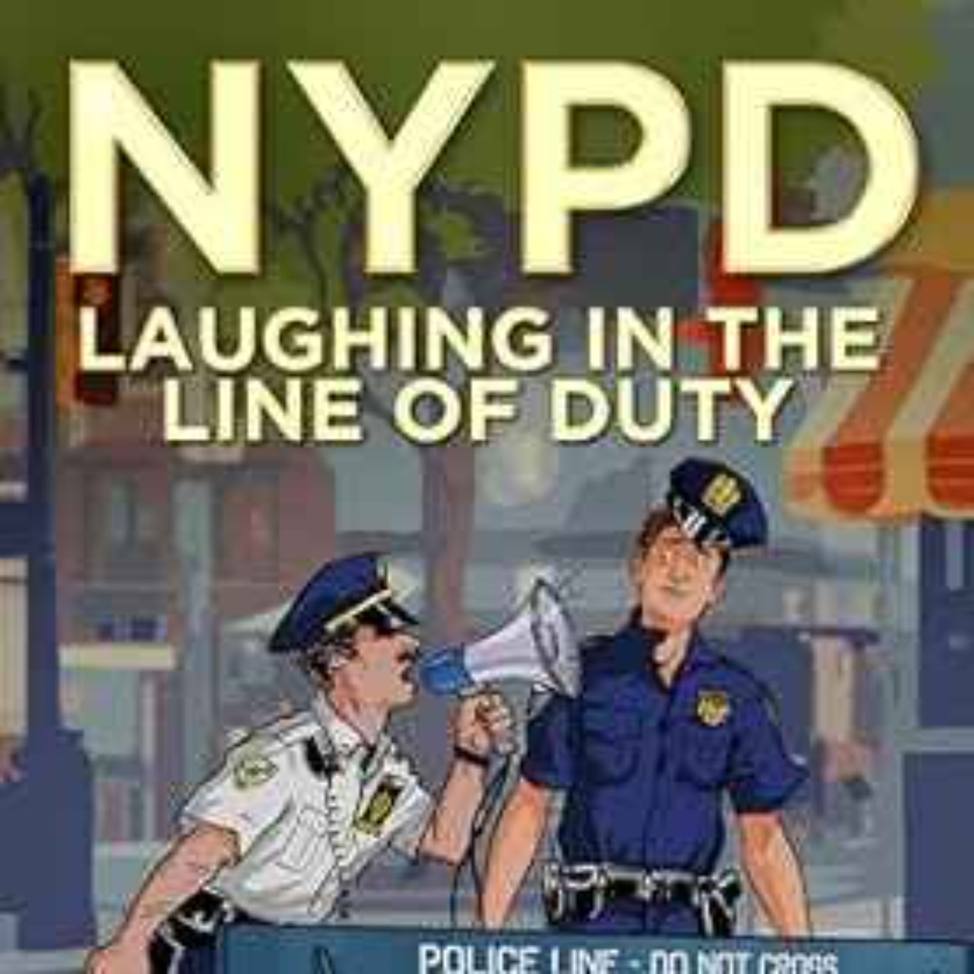 Vic  Ferrari - NYPD Laughing in the Line of Duty