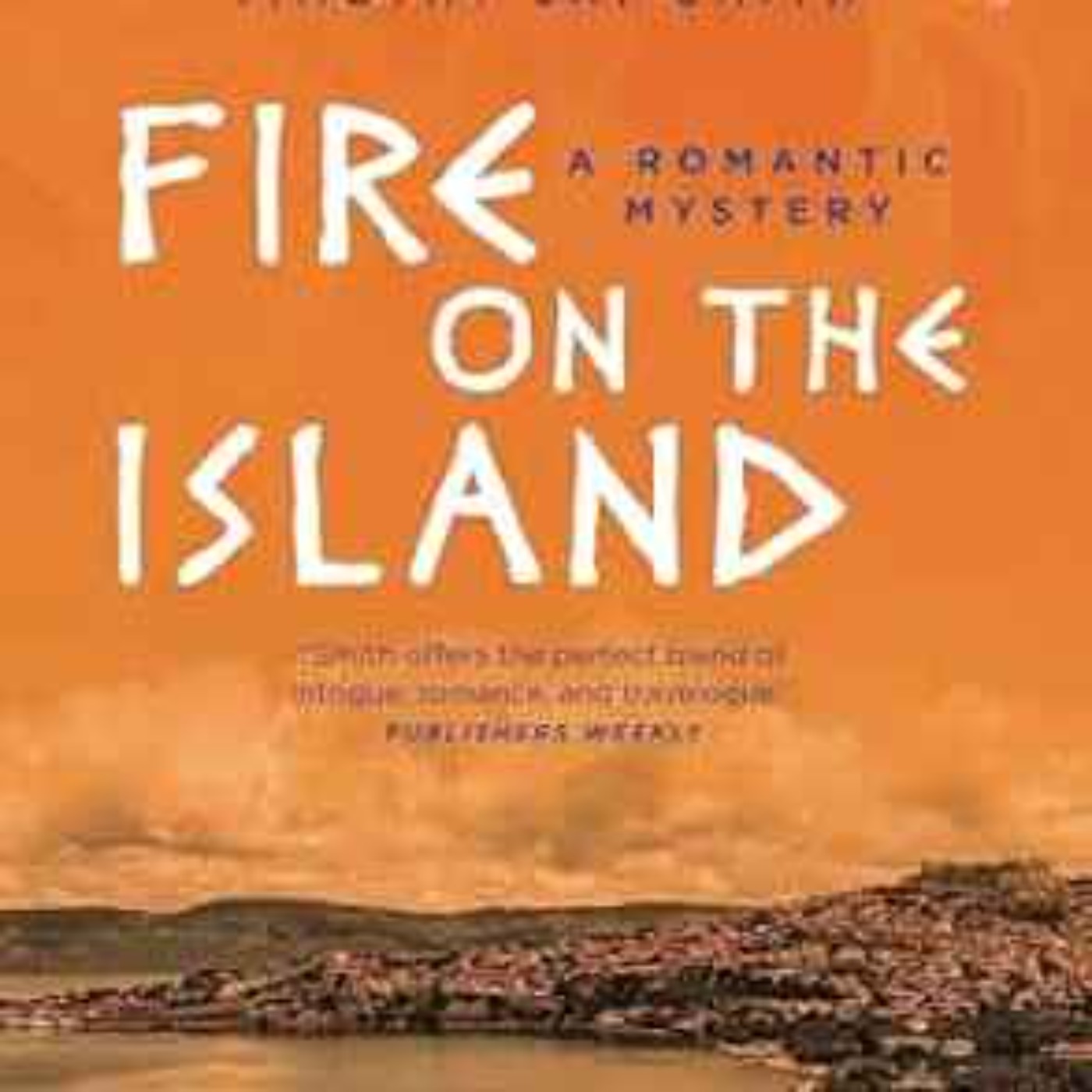 Timothy Jay Smith - Fire on the Island Audio