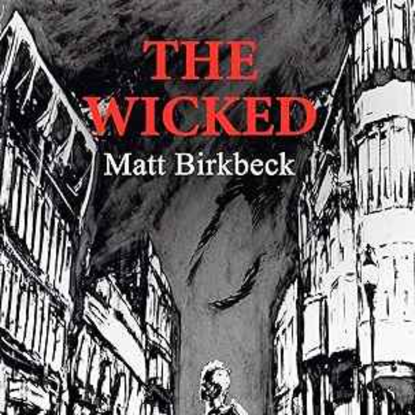 Matt Birkbeck - The Wicked