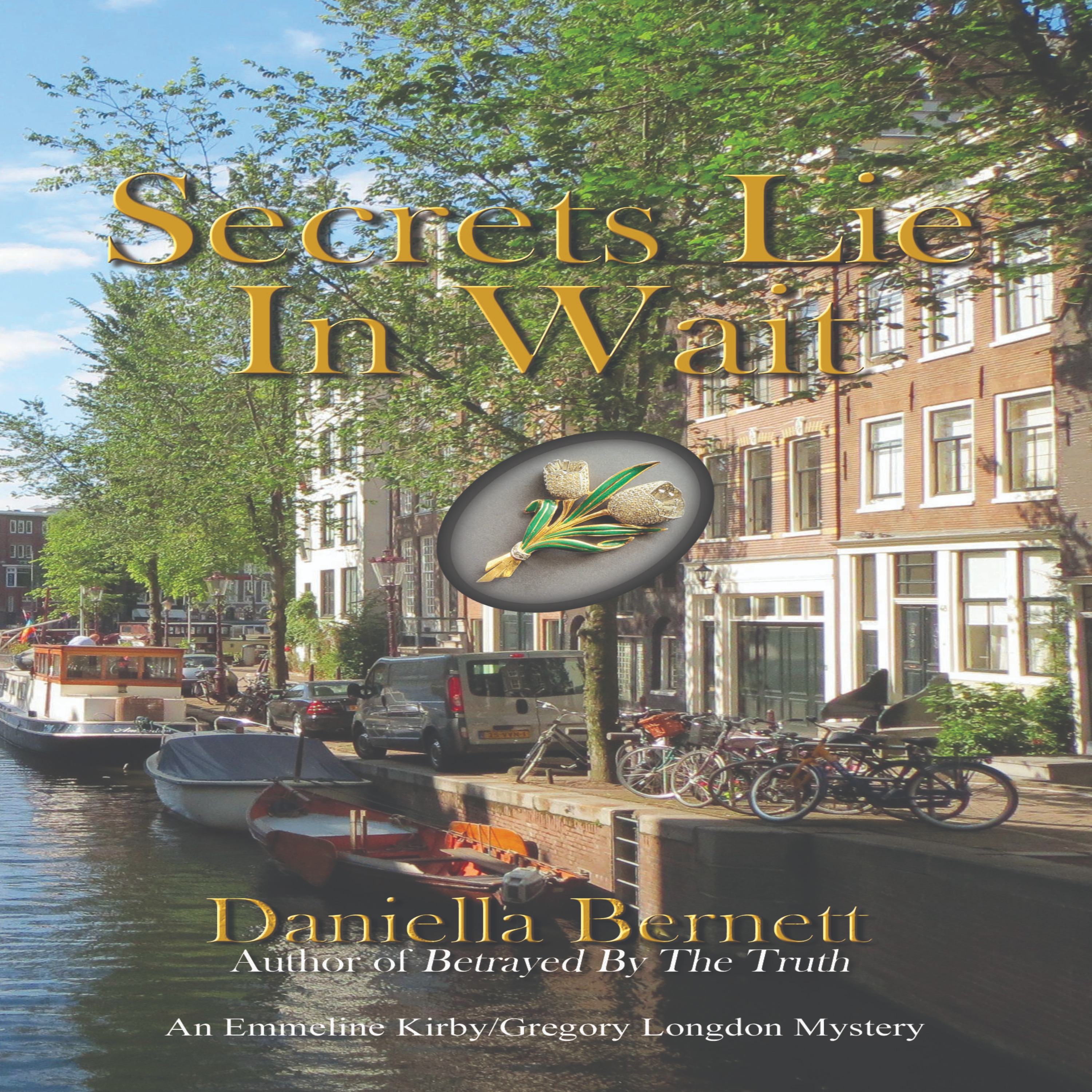 Daniella Bernett - Secrets Lie in Wait