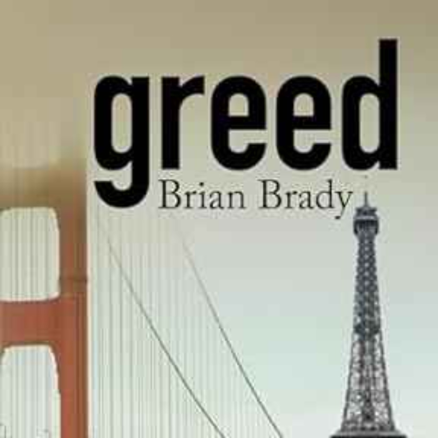 Brian Brady - Greed