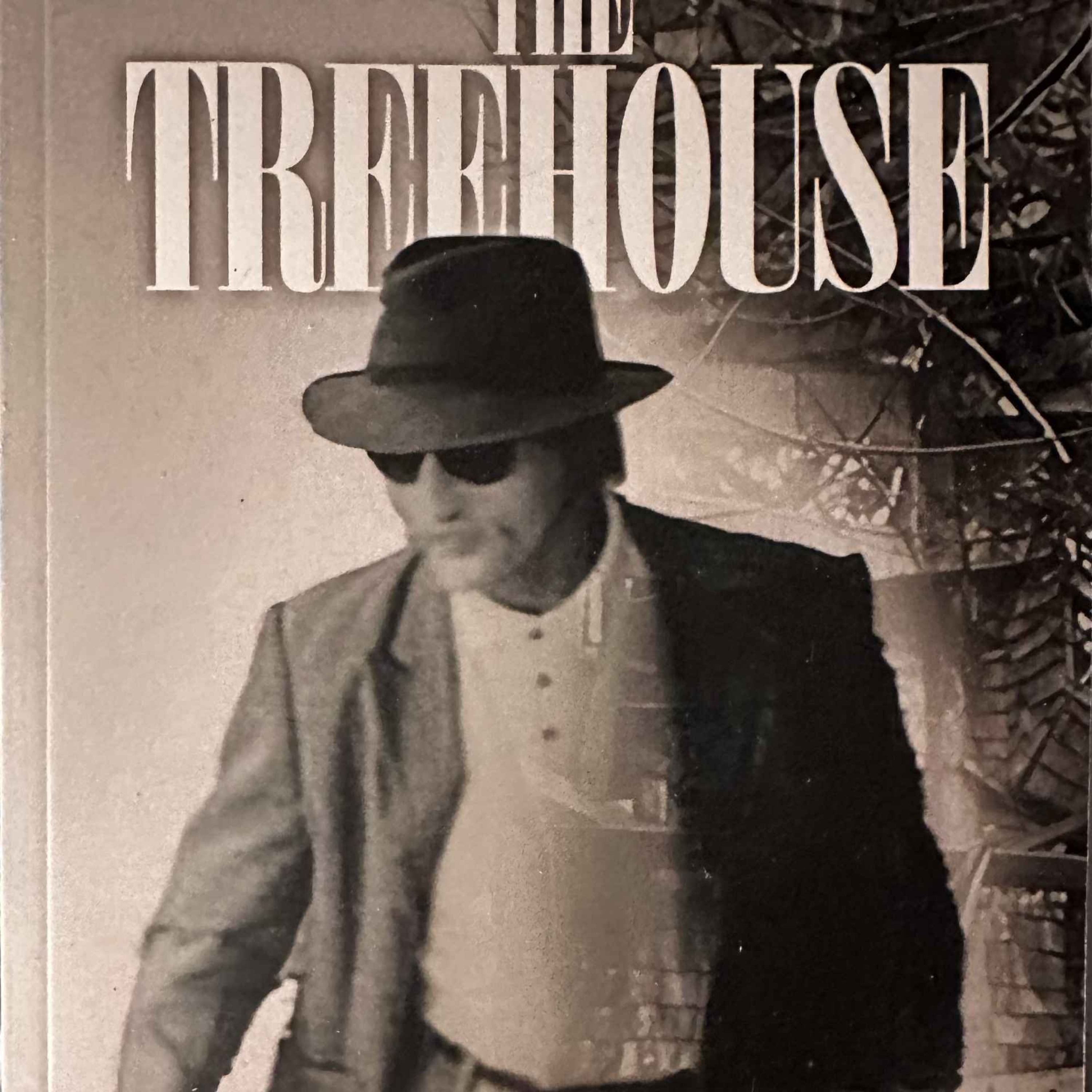 Steven Meyers & Shawn Johnson - The Treehouse :The True Story of Hollywood the Bank Robber