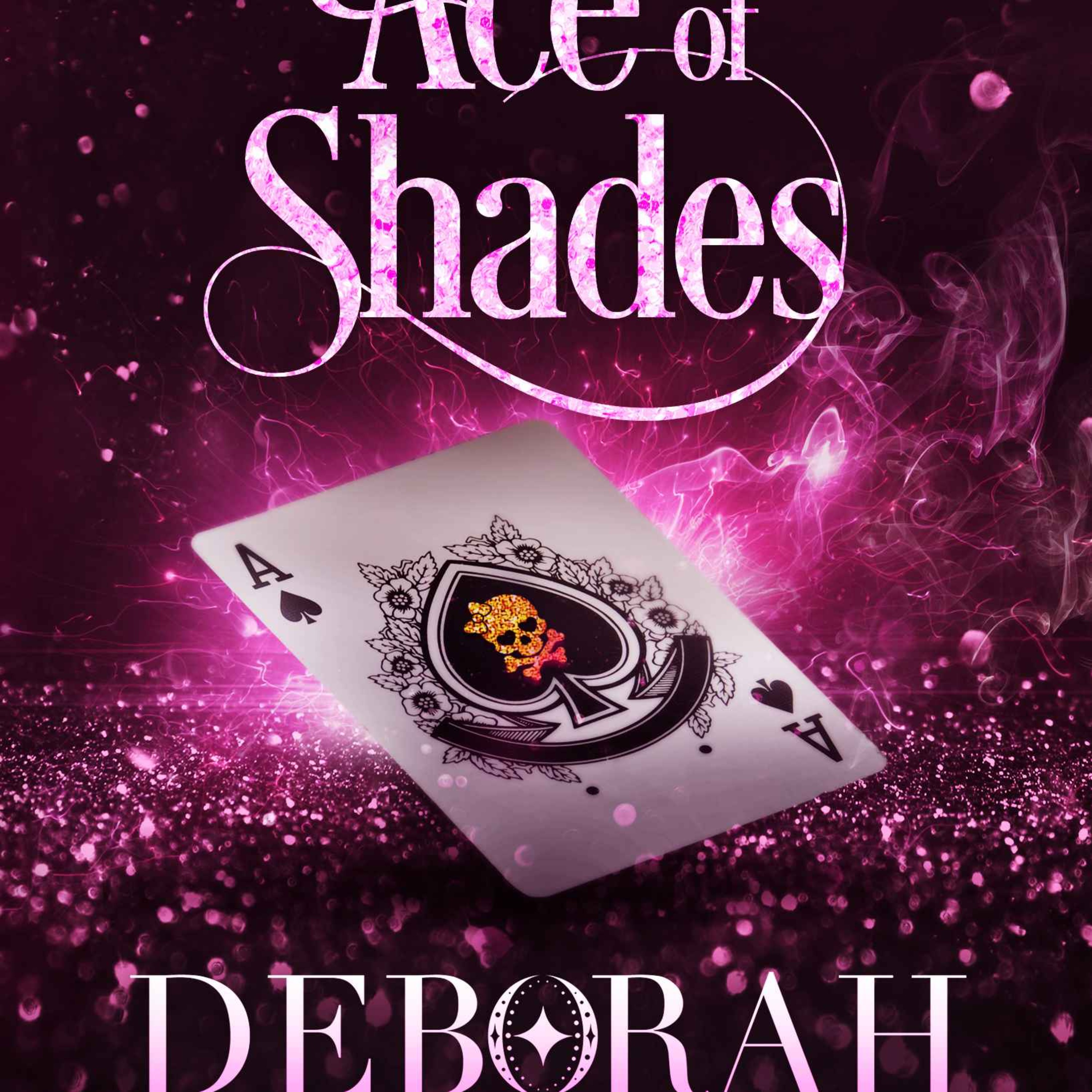 Deborah Wilde - Ace of Shades: A Humorous Paranormal Women's Fiction (Magic After Midlife Book 7)