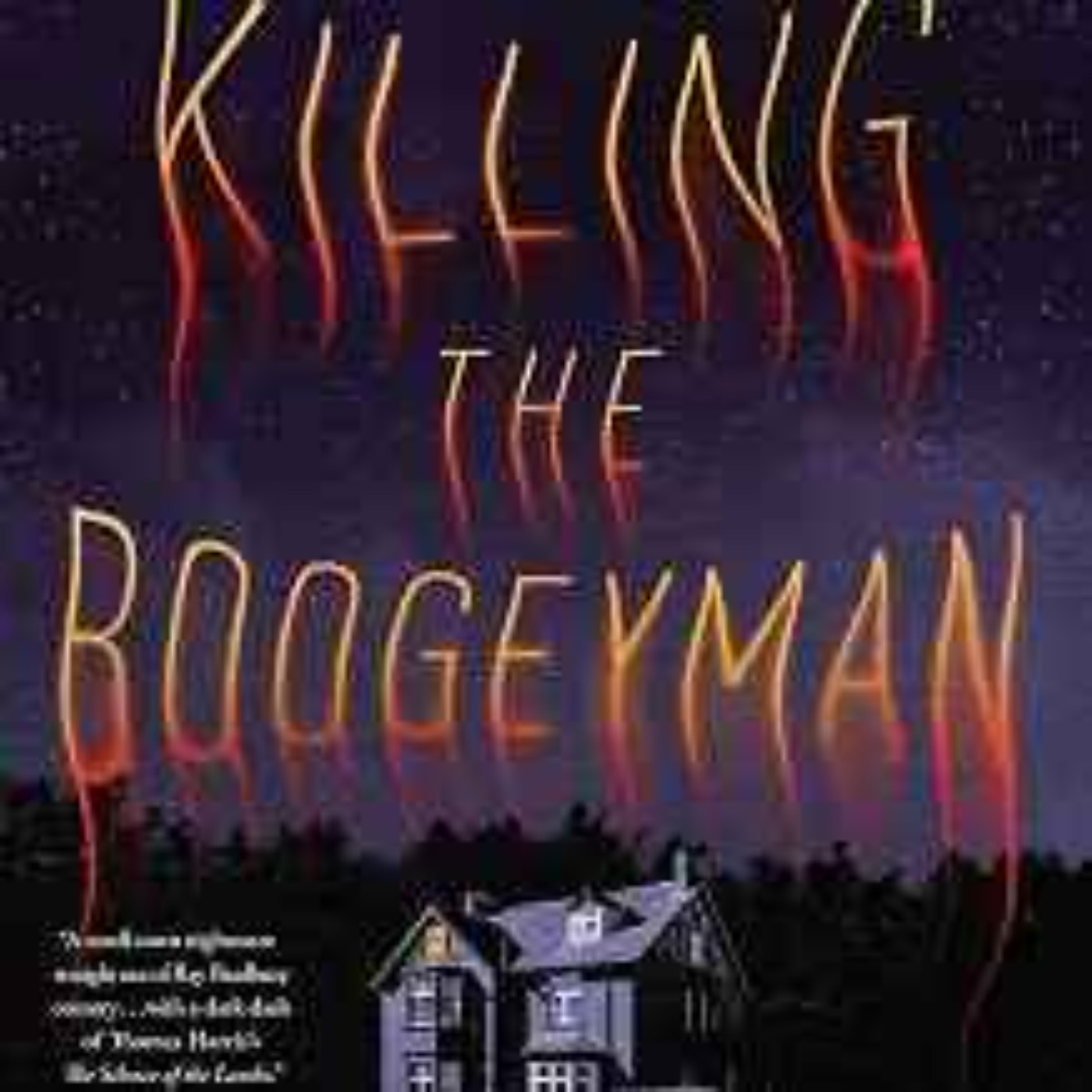 Richard Chizmar - Killing the Boogeyman