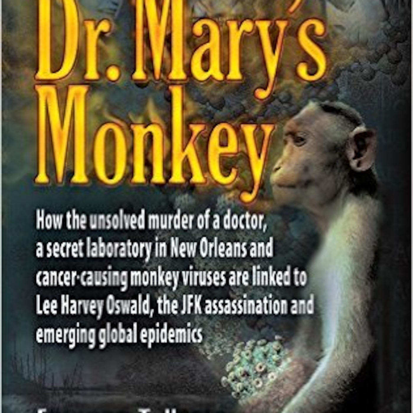 ED HASLAM - DR. MARY'S MONKEY (JFK ASSASSINATION)