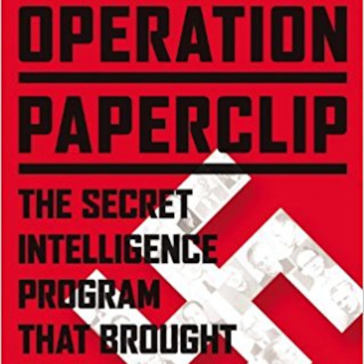 cover art for Operation Paperclip - Annie Jacobsen 