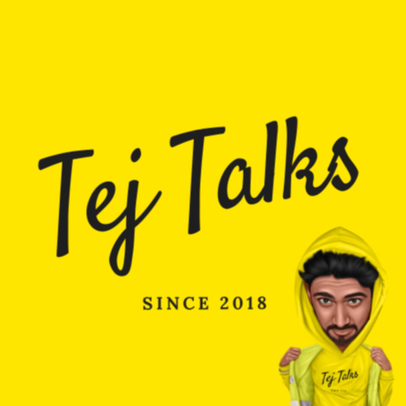 Tej Talks: Being Better