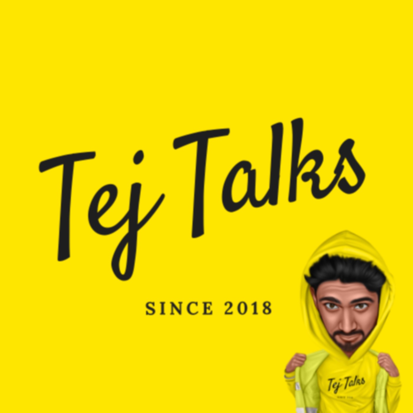 Tej Talks: Being Better