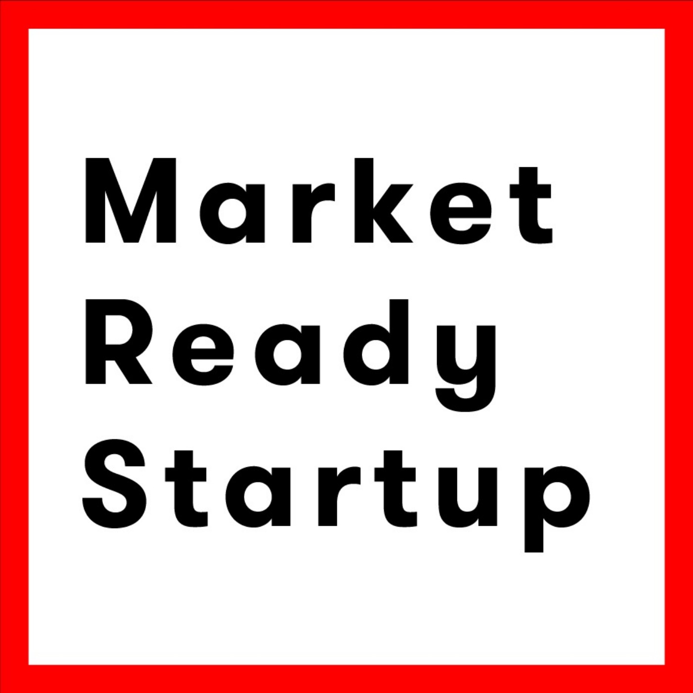 Market Ready Startup