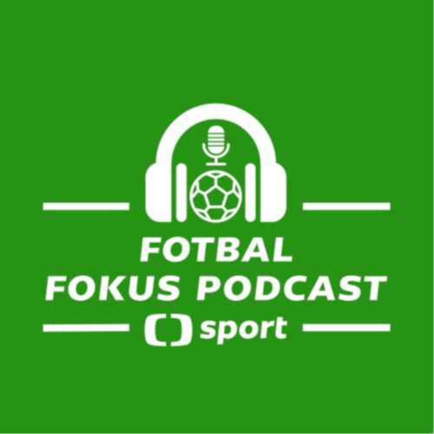 Fotbal fokus podcast: České loučení, Bořil v sestavě, favorité a sešívaný Krmenčík