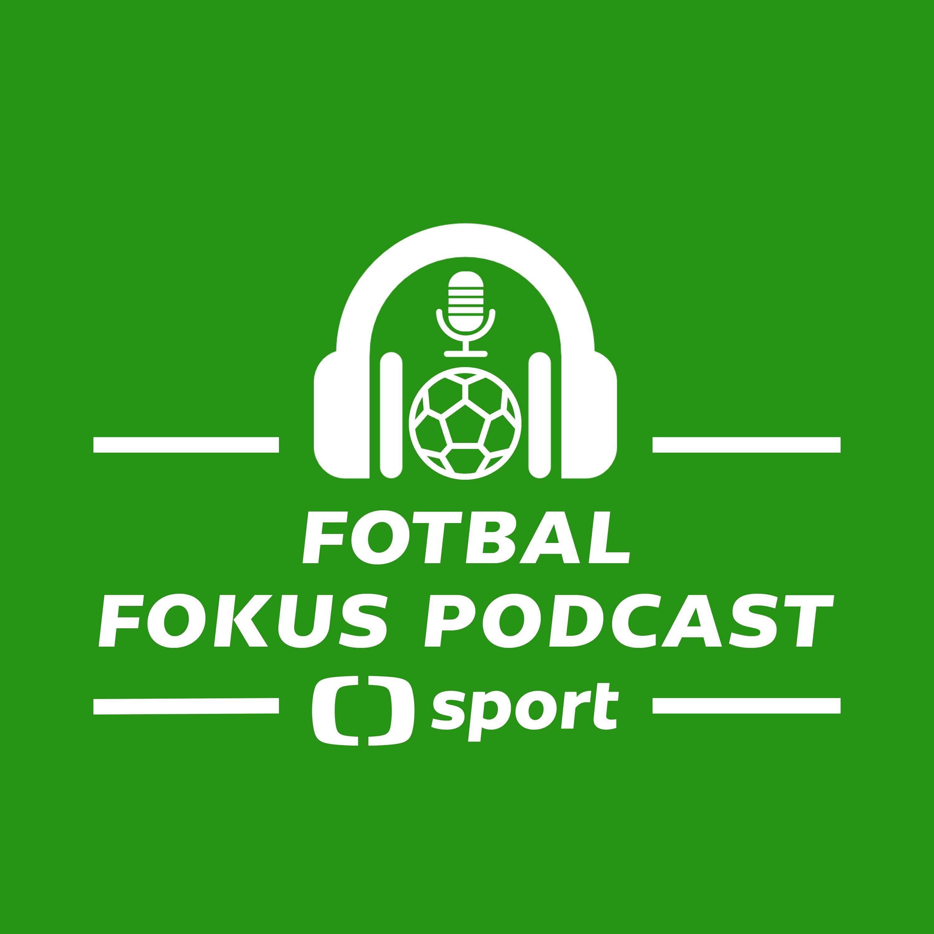 Fotbal fokus podcast: Nová éra Plzně, krach v Teplicích, preview před Evropou a MS fotbalistek