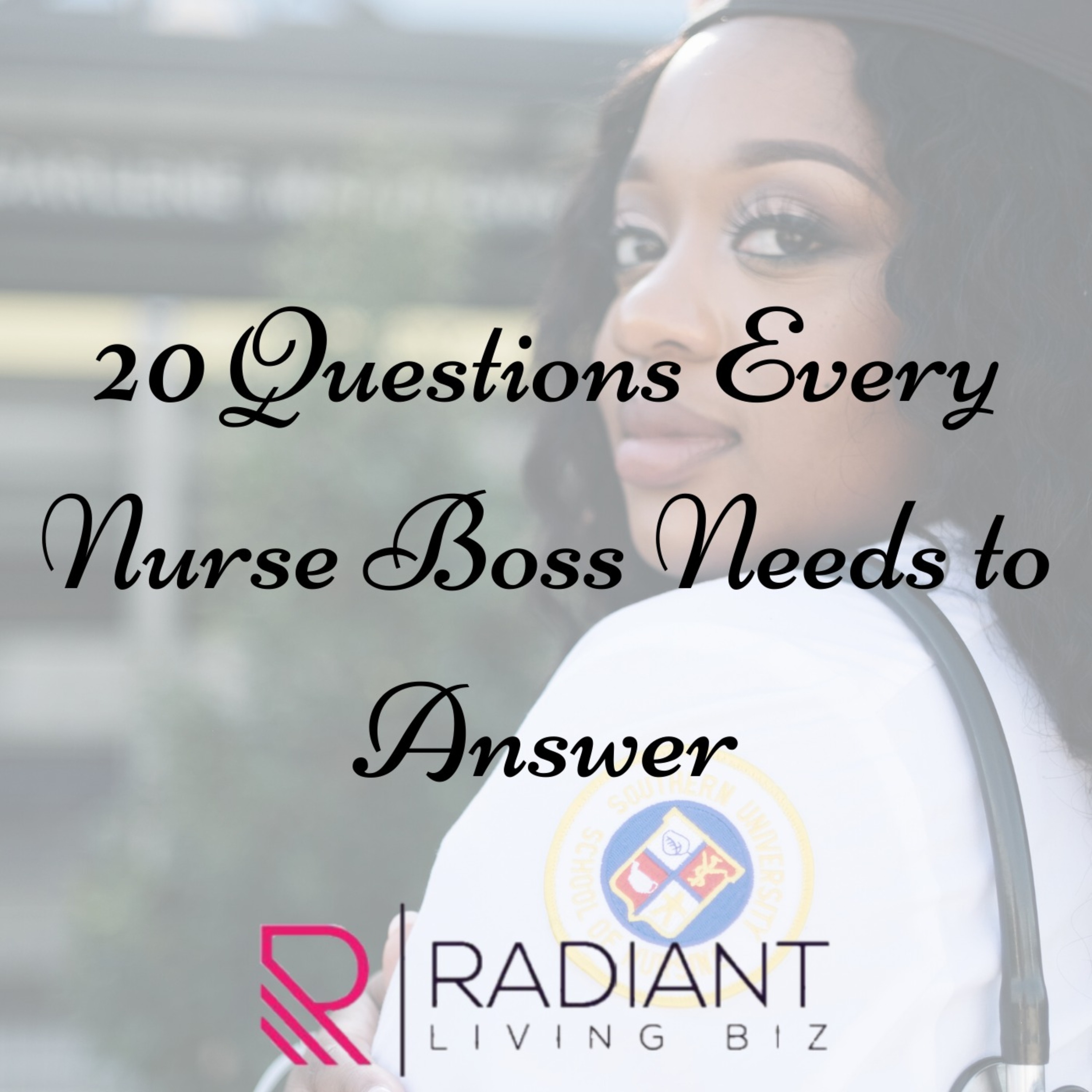 cover art for 20 Questions Every Nurse Boss Needs to Answer