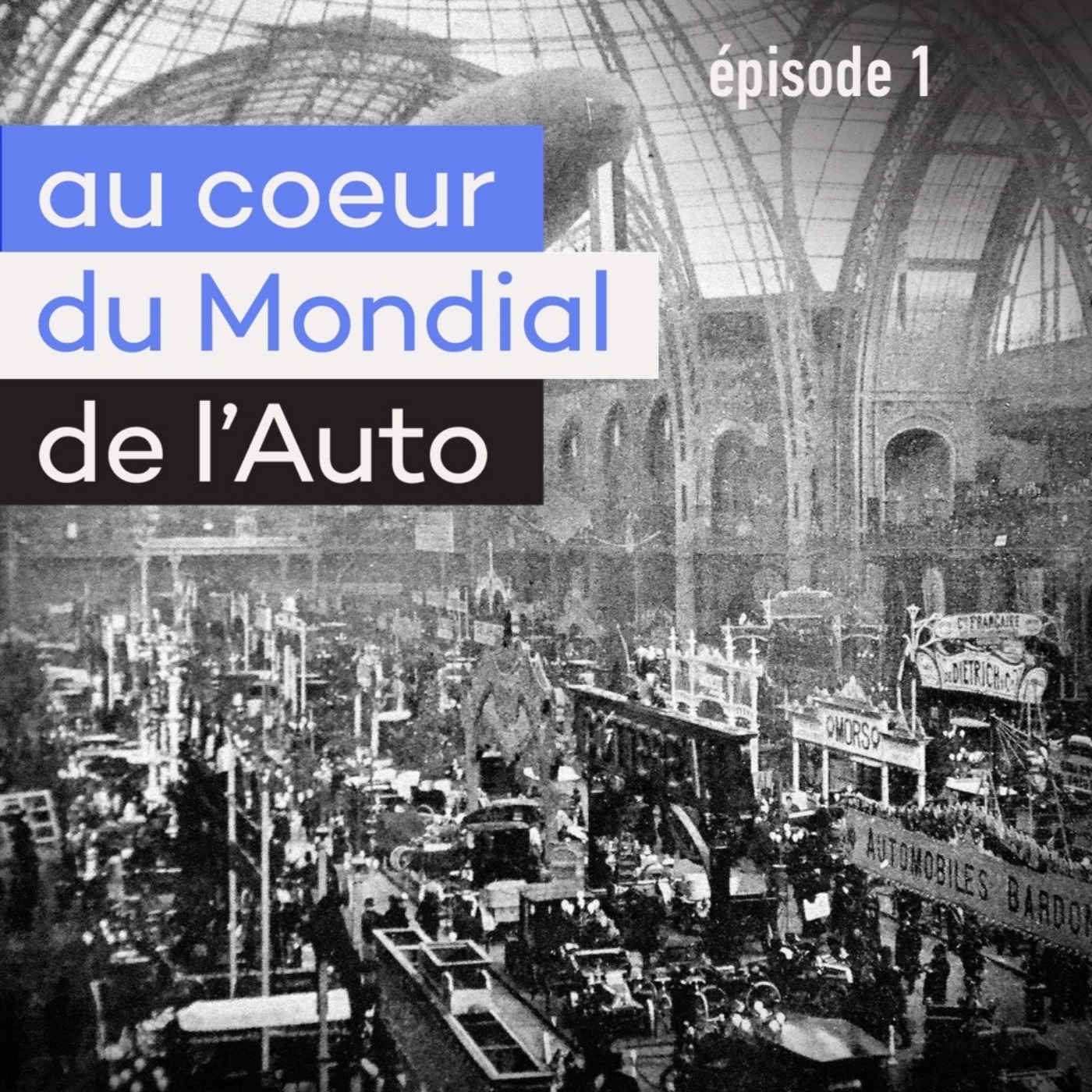 cover art for Au coeur du Mondial (1/8) - 120 ans de passion automobile