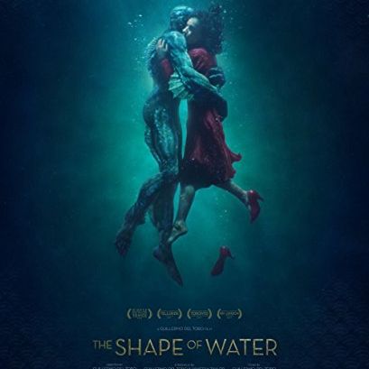 31. Talkin bout Game Night and Shape of Water