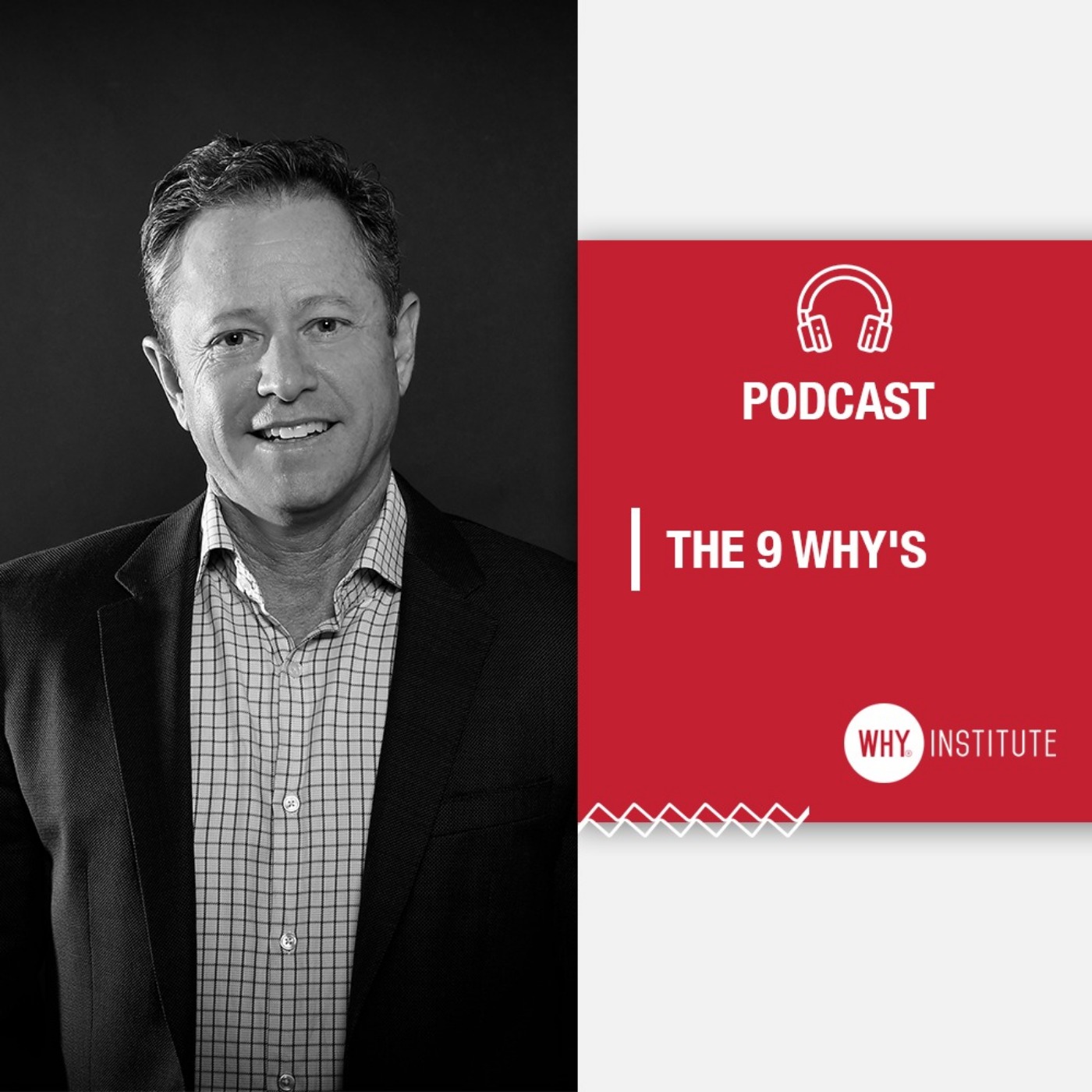 The 9 WHY's