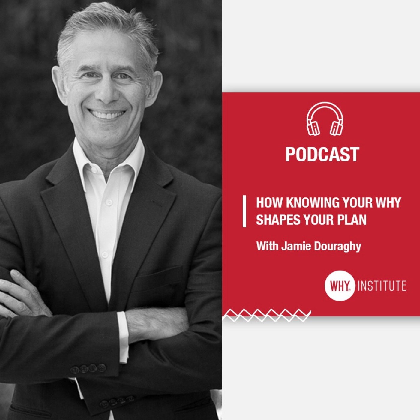 How Knowing Your WHY Shapes Your Plan