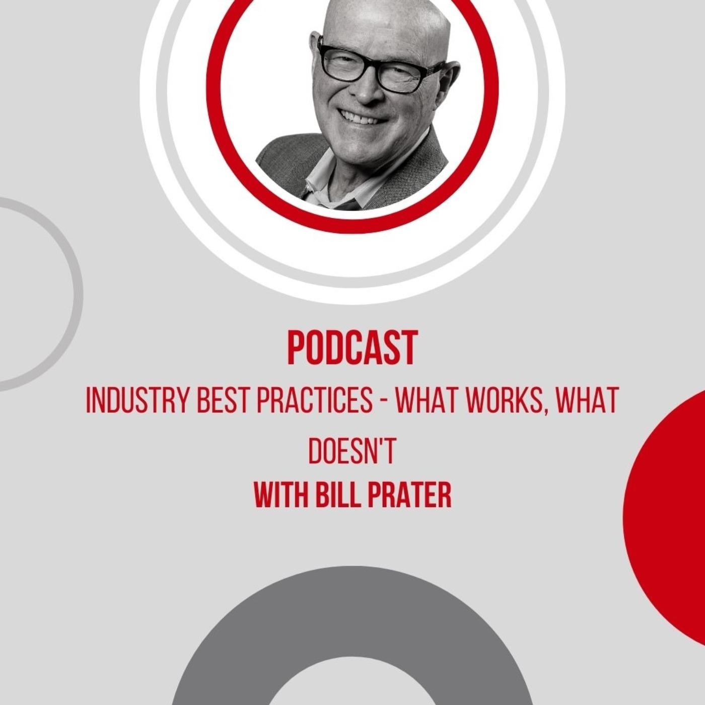 Industry Best Practices - What works, What Doesn't