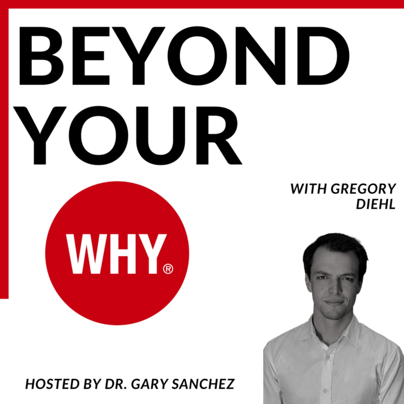 Breaking Barriers Through Language: The WHY Of Make Sense With Gregory V. Diehl
