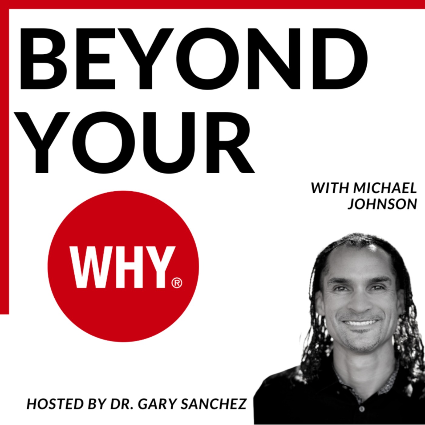 Beyond Your WHY