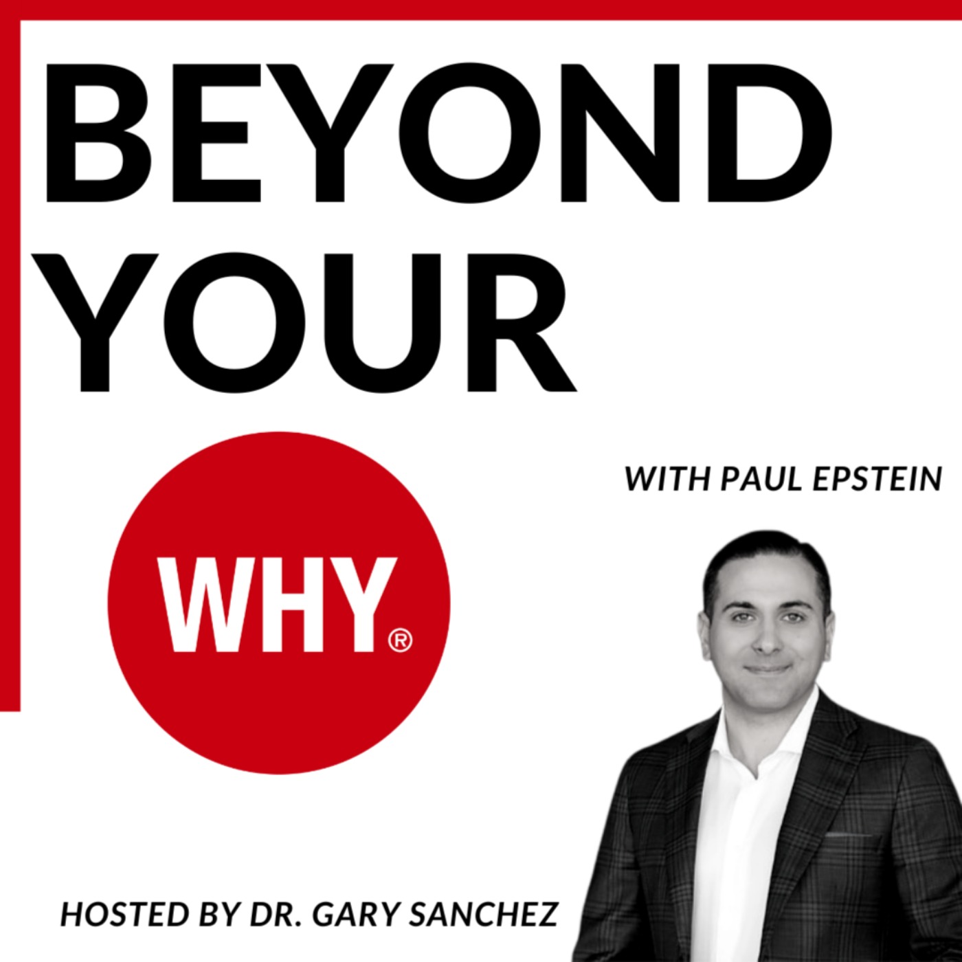 Beyond Your WHY