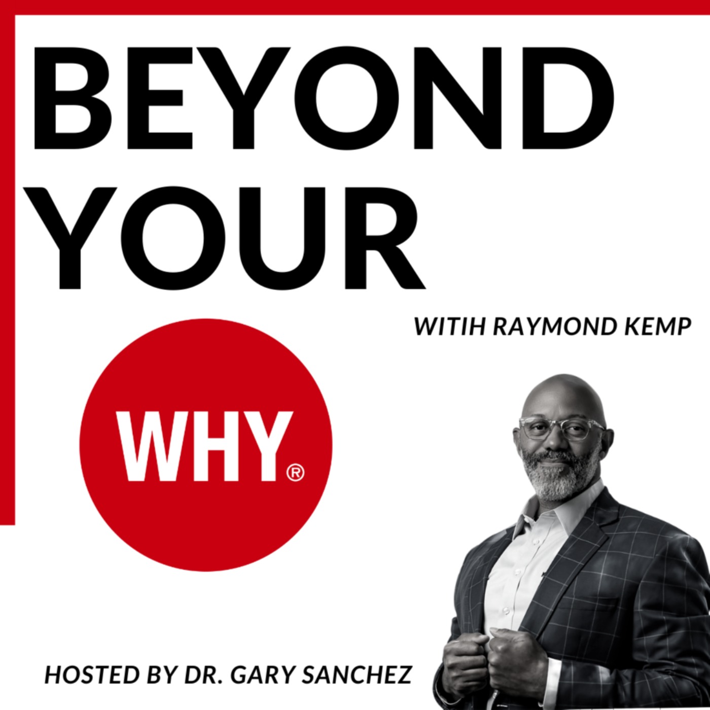 Beyond Your WHY