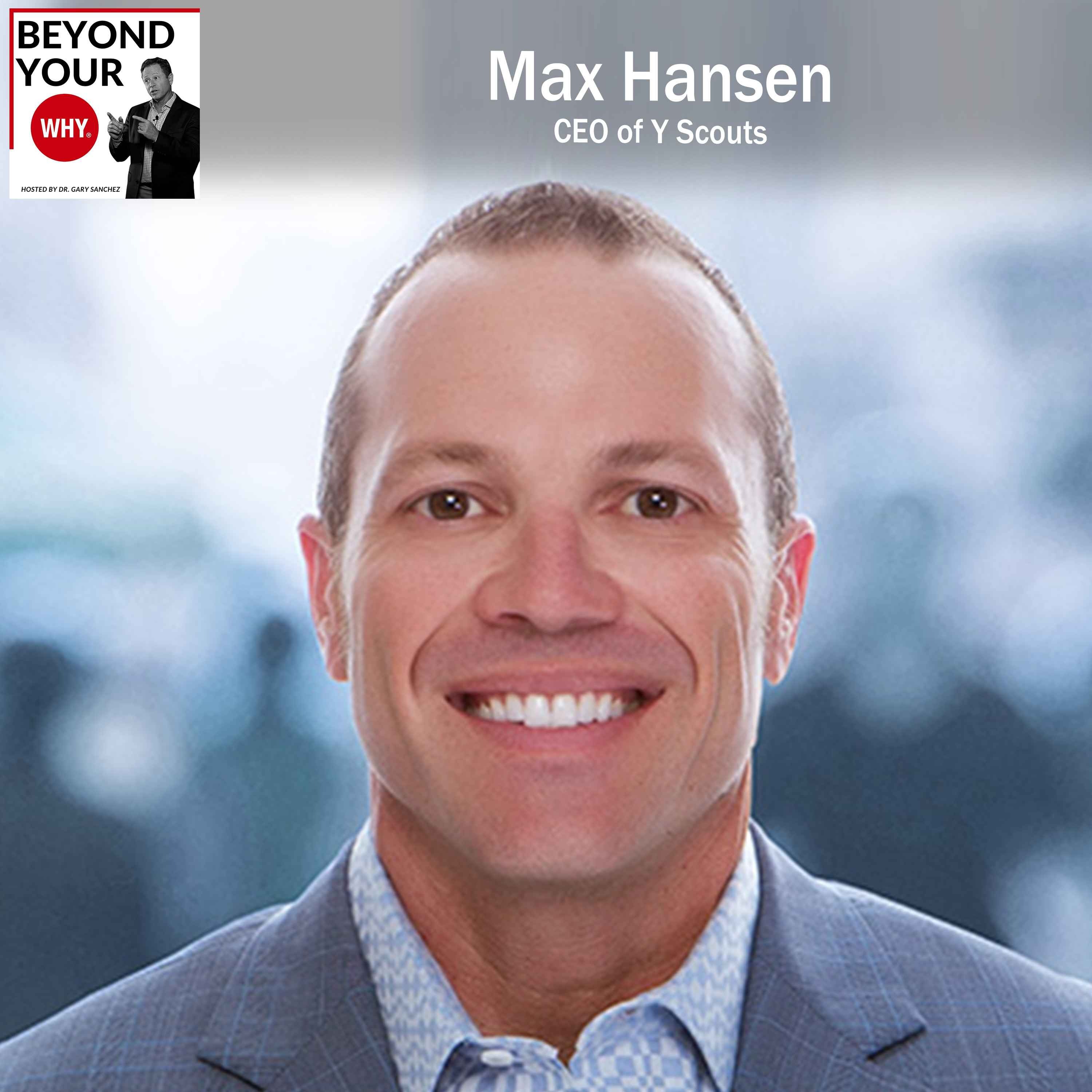 Purpose-Based Recruiting: A Better Way Of Finding Talents With Max Hansen