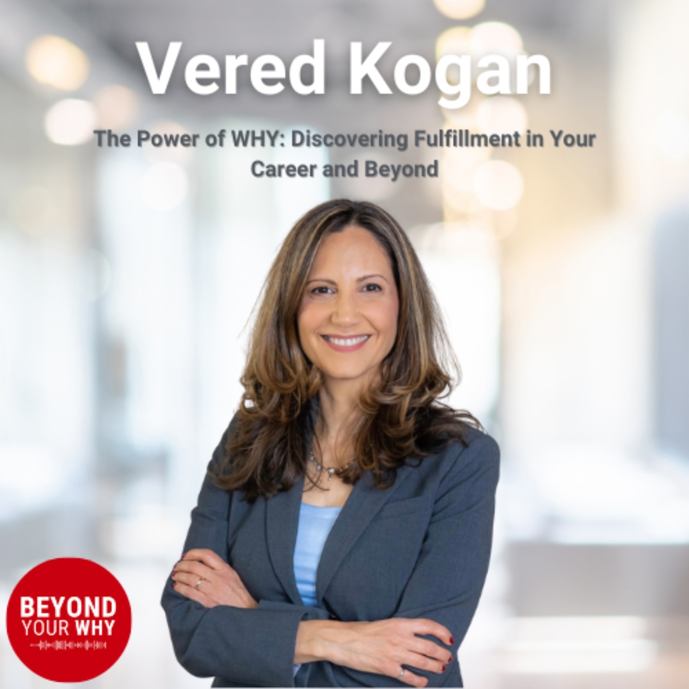 The Power of WHY: Discovering Fulfillment in Your Career and Beyond