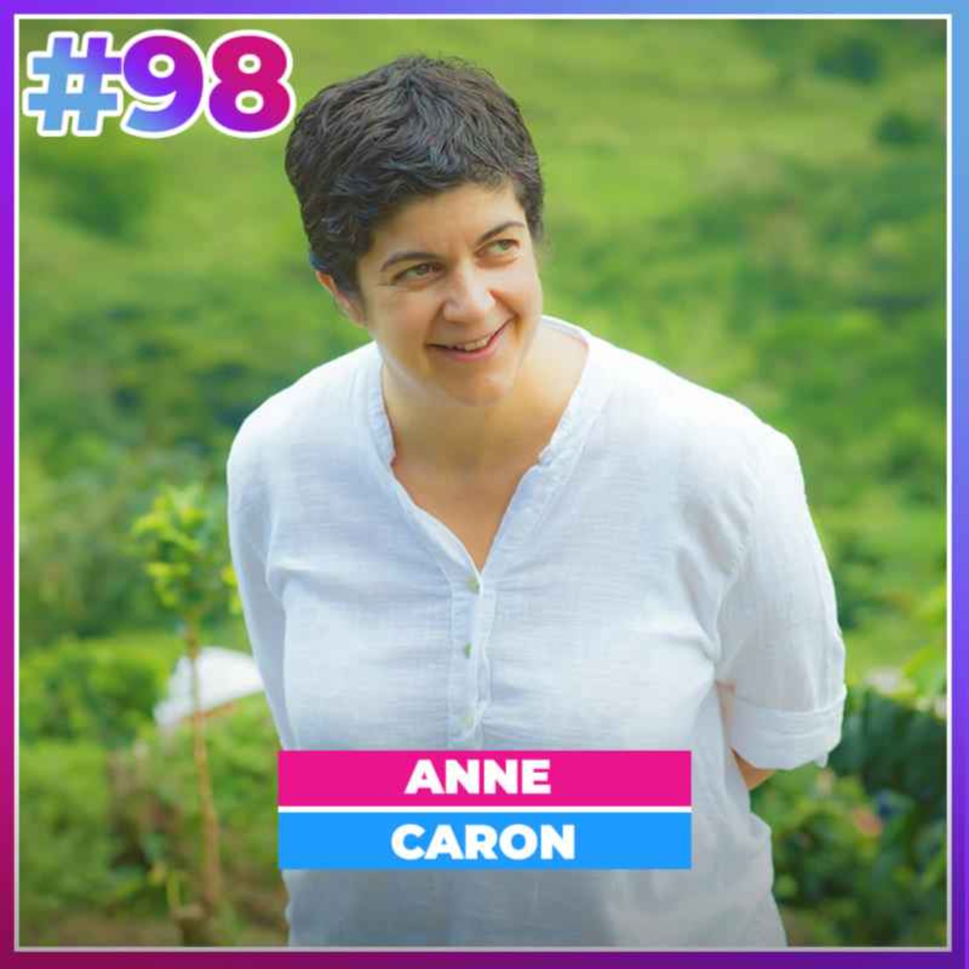 #98 ANNE CARON : LE MEILLEUR CAFÉ DU MONDE ?