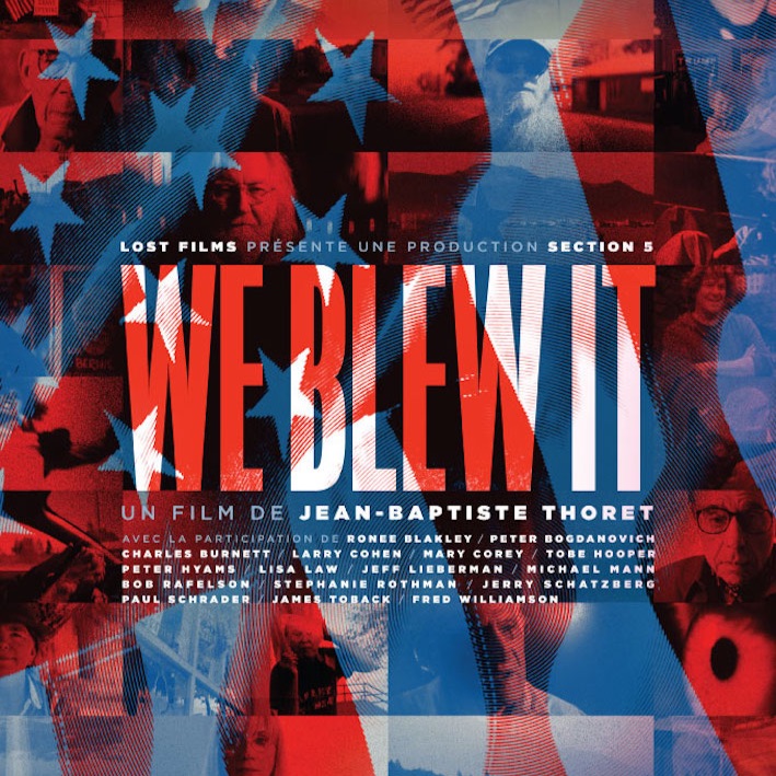 cover art for « We Blew It » : Jean-Baptiste Thoret questionne le Rêve Américain, d'easy Rider à Donald Trump.