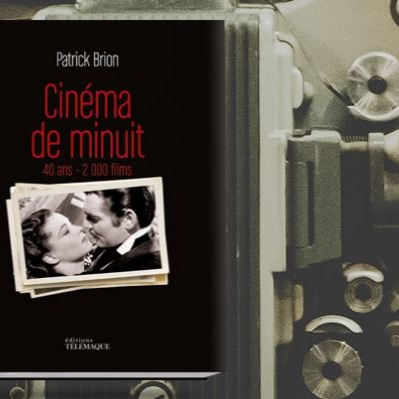 Entretien avec Patrick Brion pour les 40ans du Cinéma de minuit dans Flashback#17