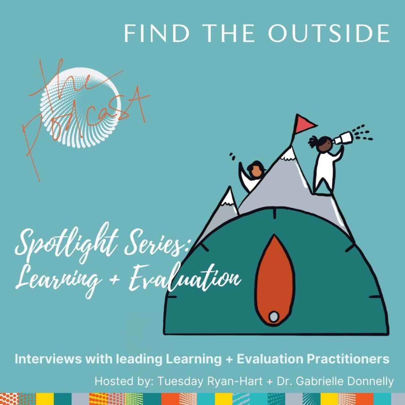 5.18: Mini Spotlight Series – Learning + Evaluation