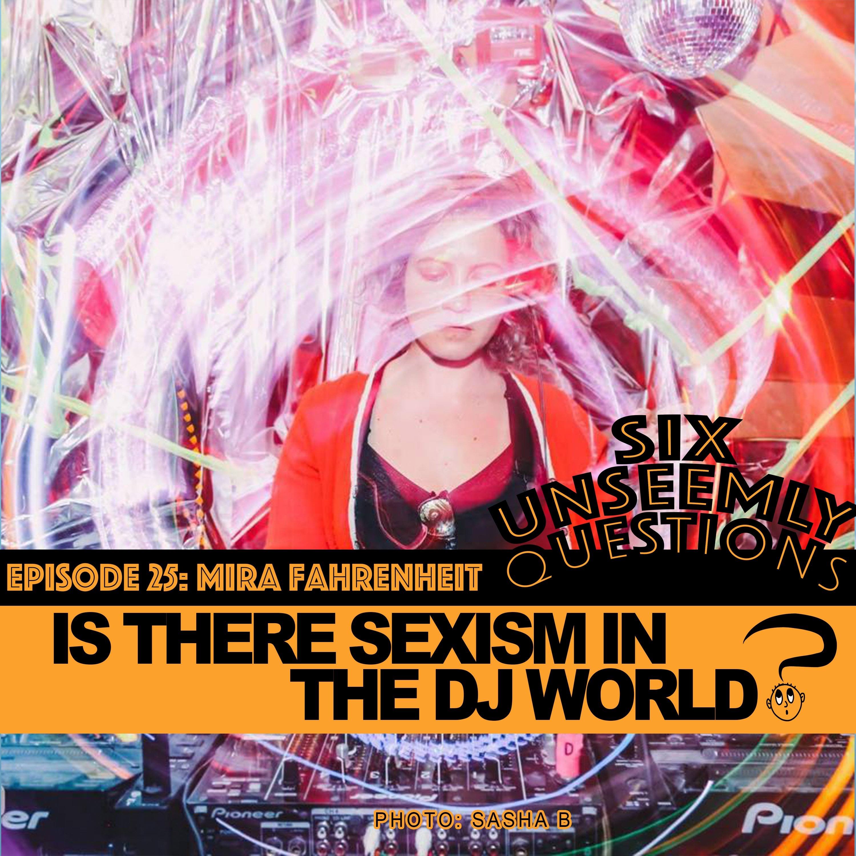 Is There Sexism In The DJ World?