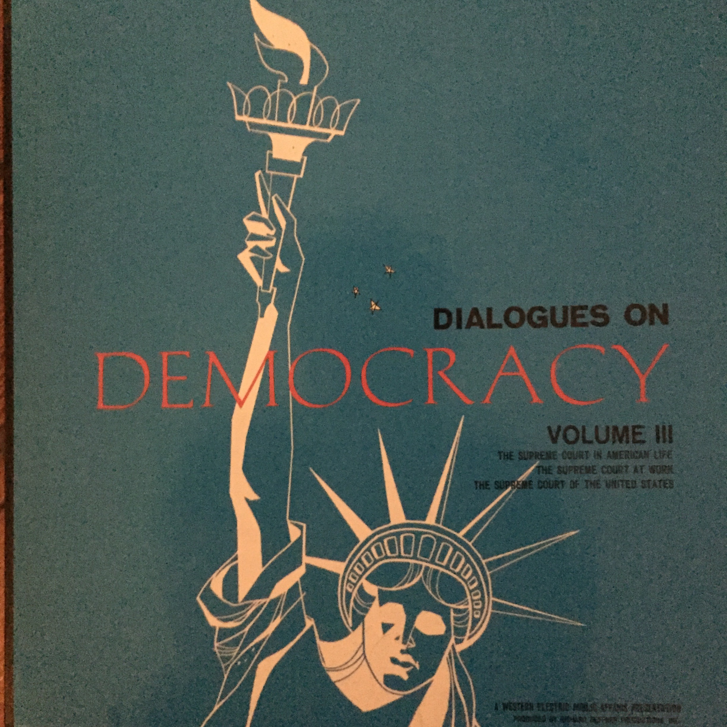From the Archives 8: Dialogues on Democracy, Vol. 3, Disc 1, The Supreme Court in American Life (1968)