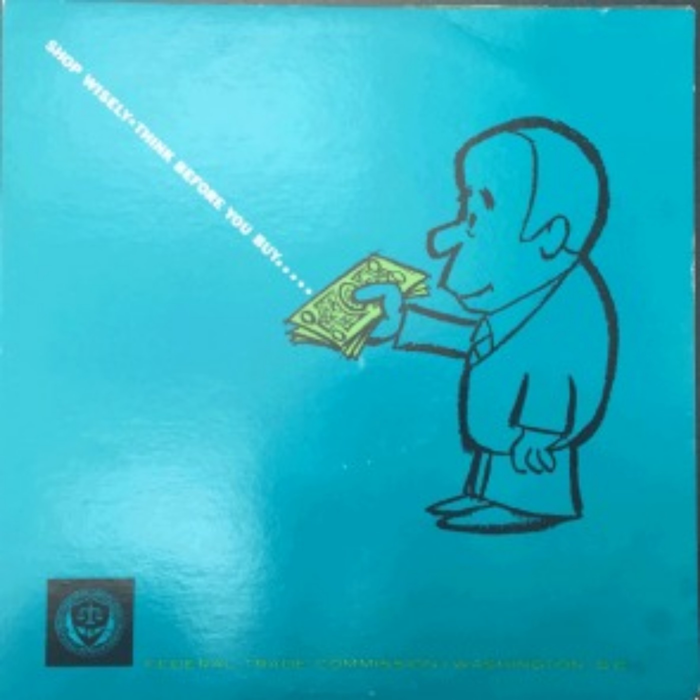 From the Archives 63: Federal Trade Commission, Shop Wisely: Think Before You Buy (~1970-73) episode artwork