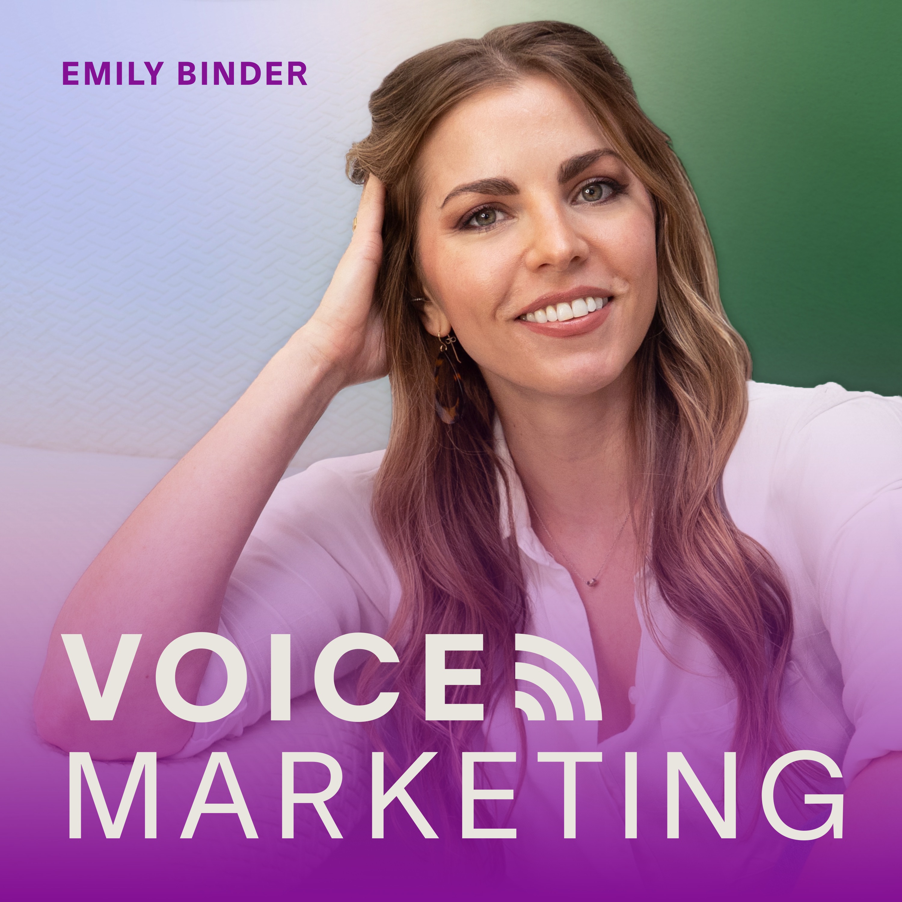 Voice Marketing with Emily Binder