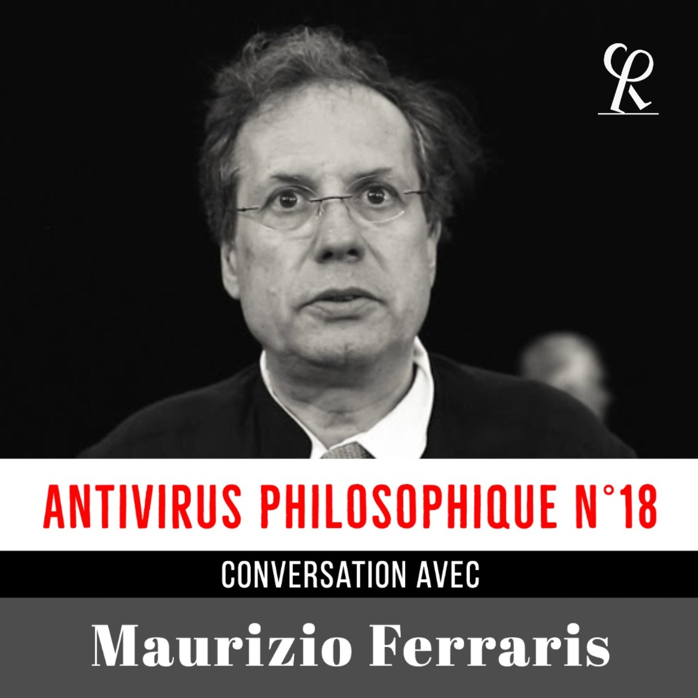 cover art for MAURIZIO FERRARIS // Antivirus Philosophique Nº18