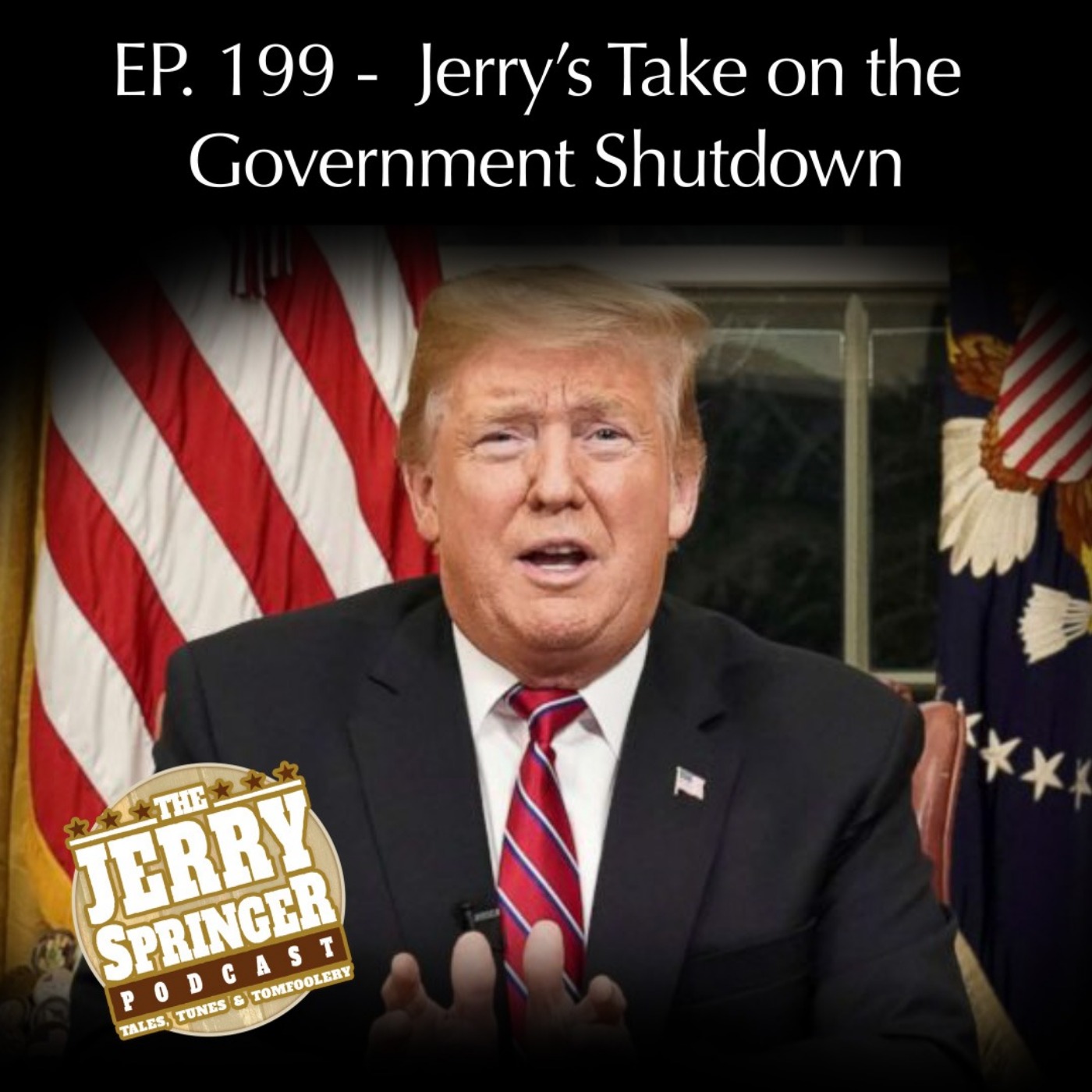 Jerry's Take on the Government Shutdown - EP 199