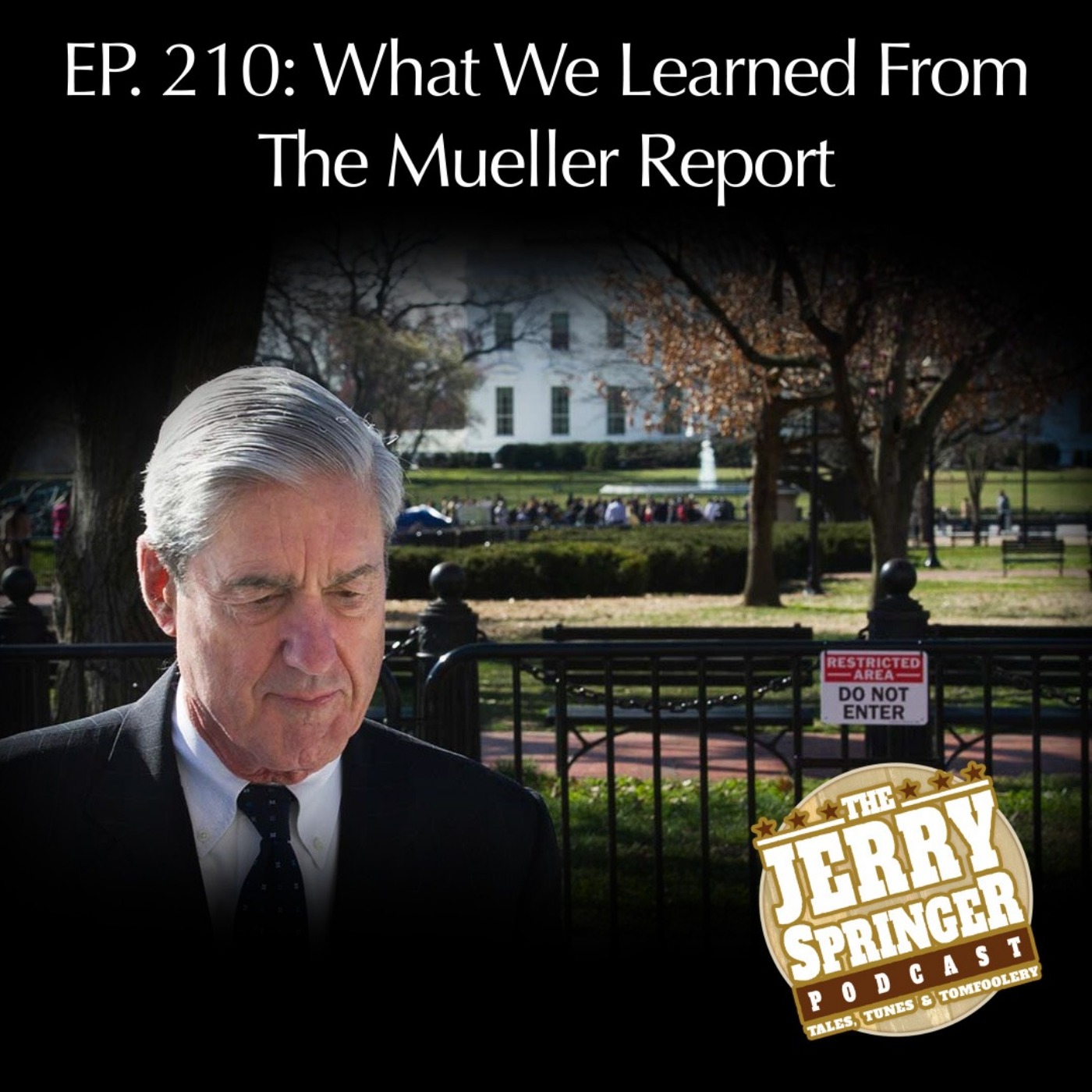 What We Learned From The Mueller Report - EP 210