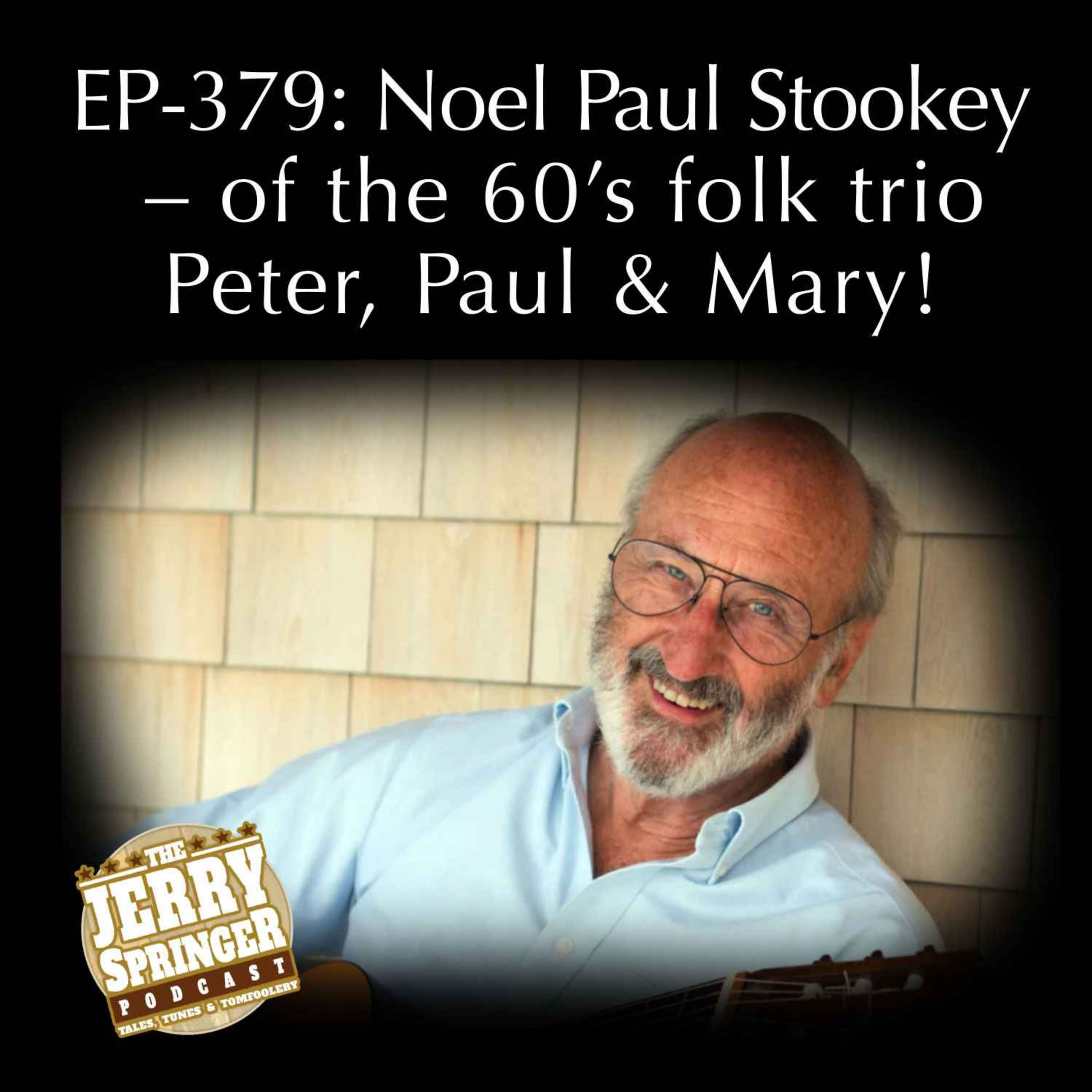 cover art for Noel Paul Stookey – of the 60’s folk trio, Peter, Paul & Mary: EP - 379