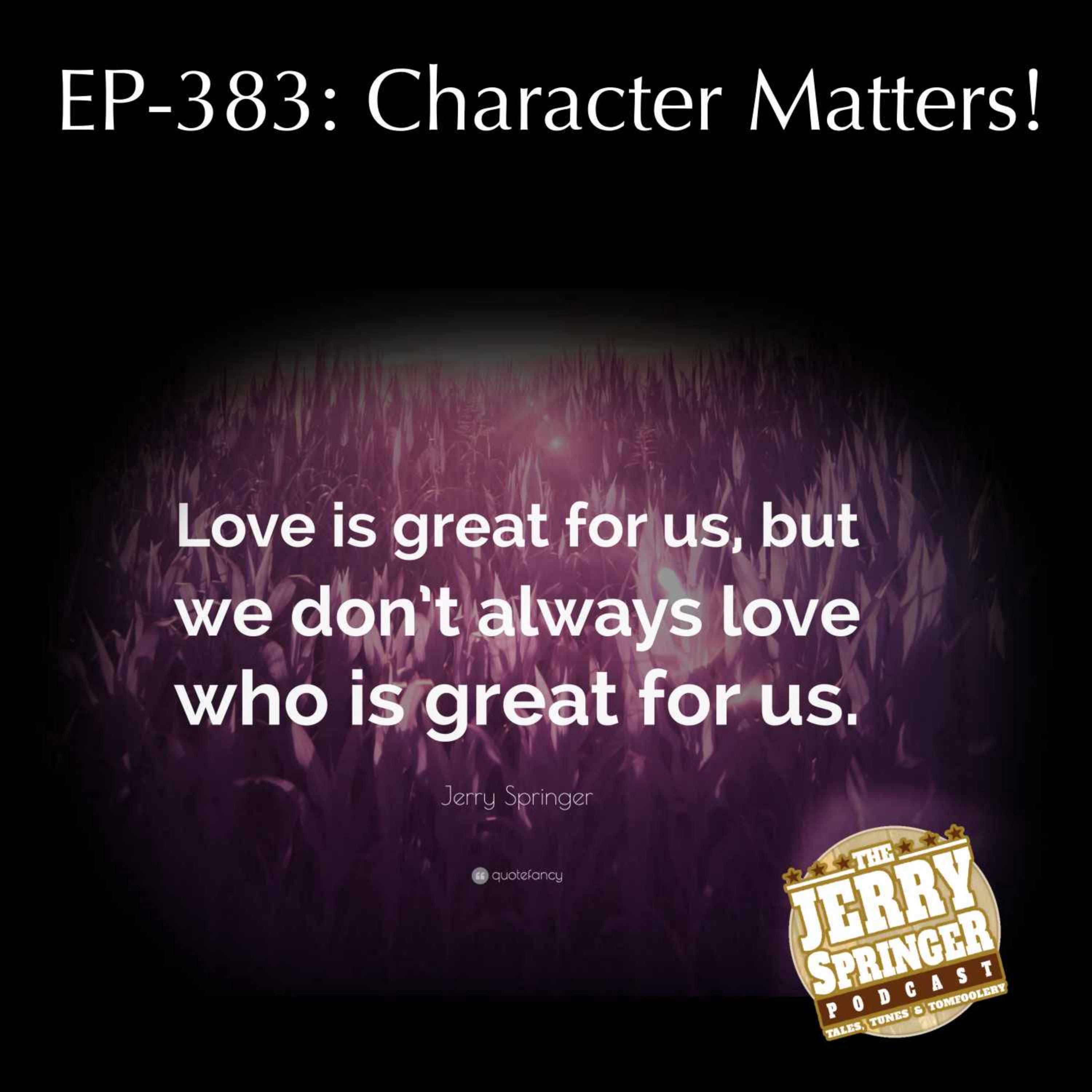 Character Matters! EP - 383