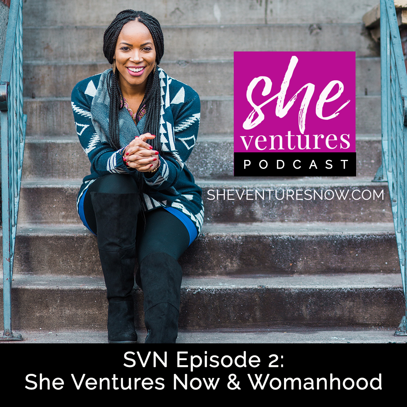 cover art for Episode 2 - She Ventures Now & Womanhood