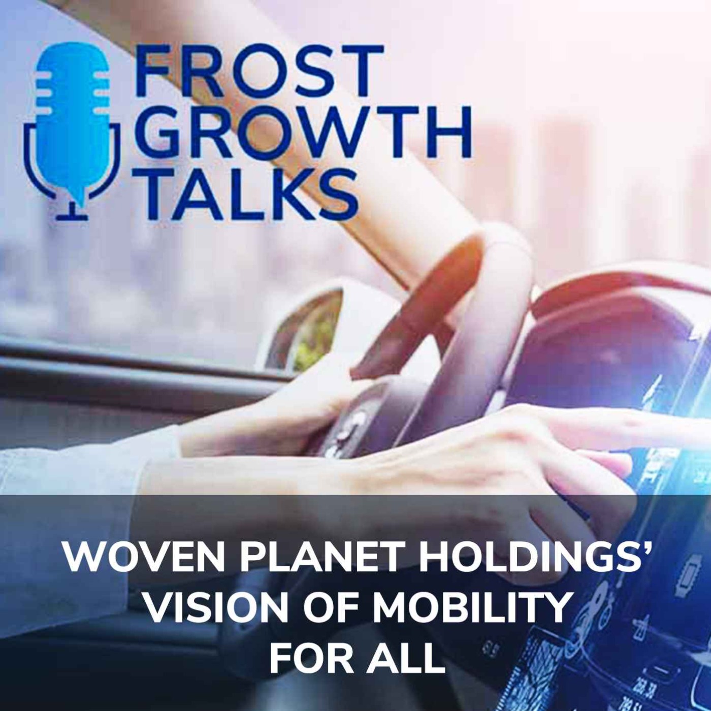 Frost & Sullivan Podcasts