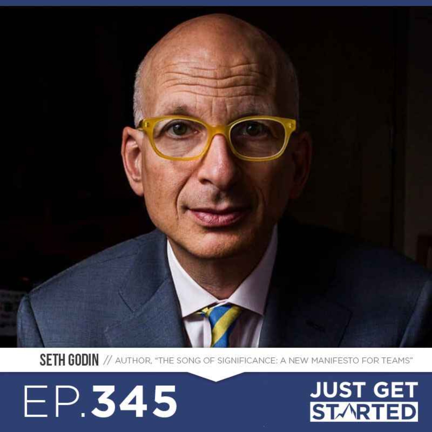 #345 Seth Godin on The Song of Significance and It's Impact On Teams