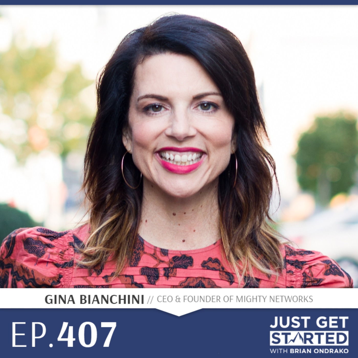 cover art for #407 Gina Bianchini on Creating Community With Purpose