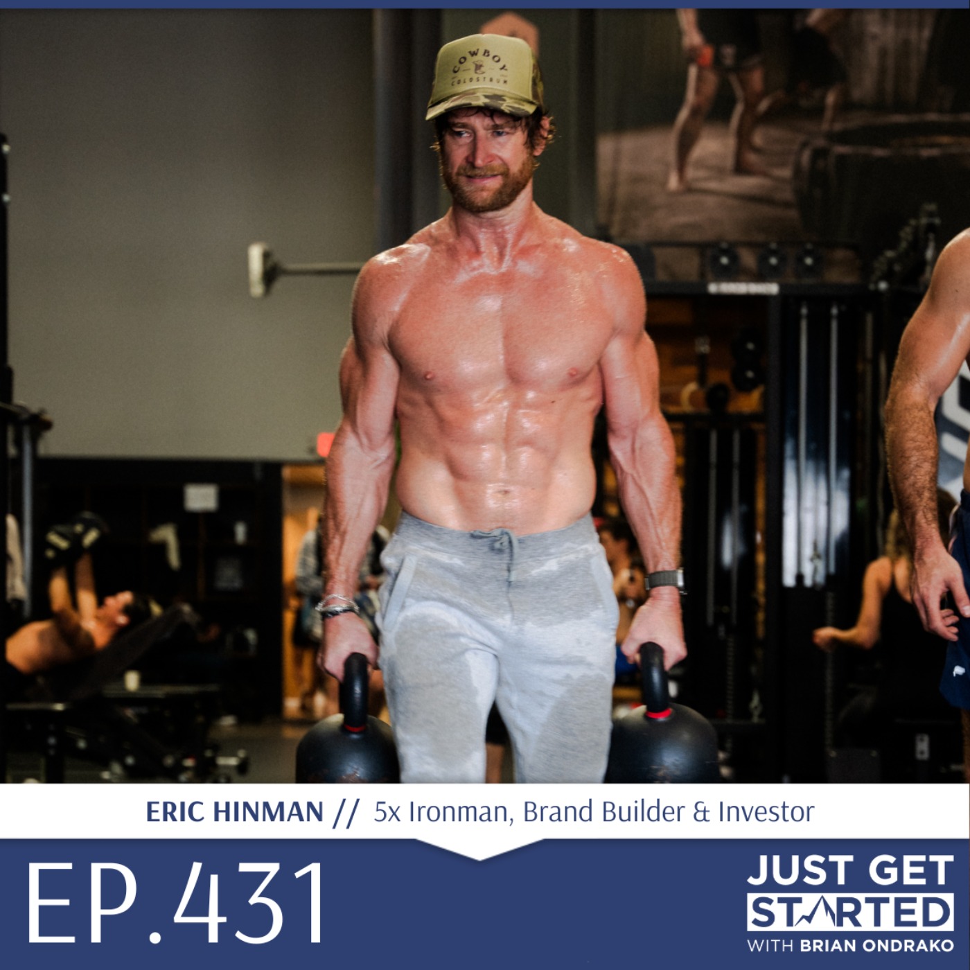 431 Eric Hinman - Just Get Started Podcast - Acast