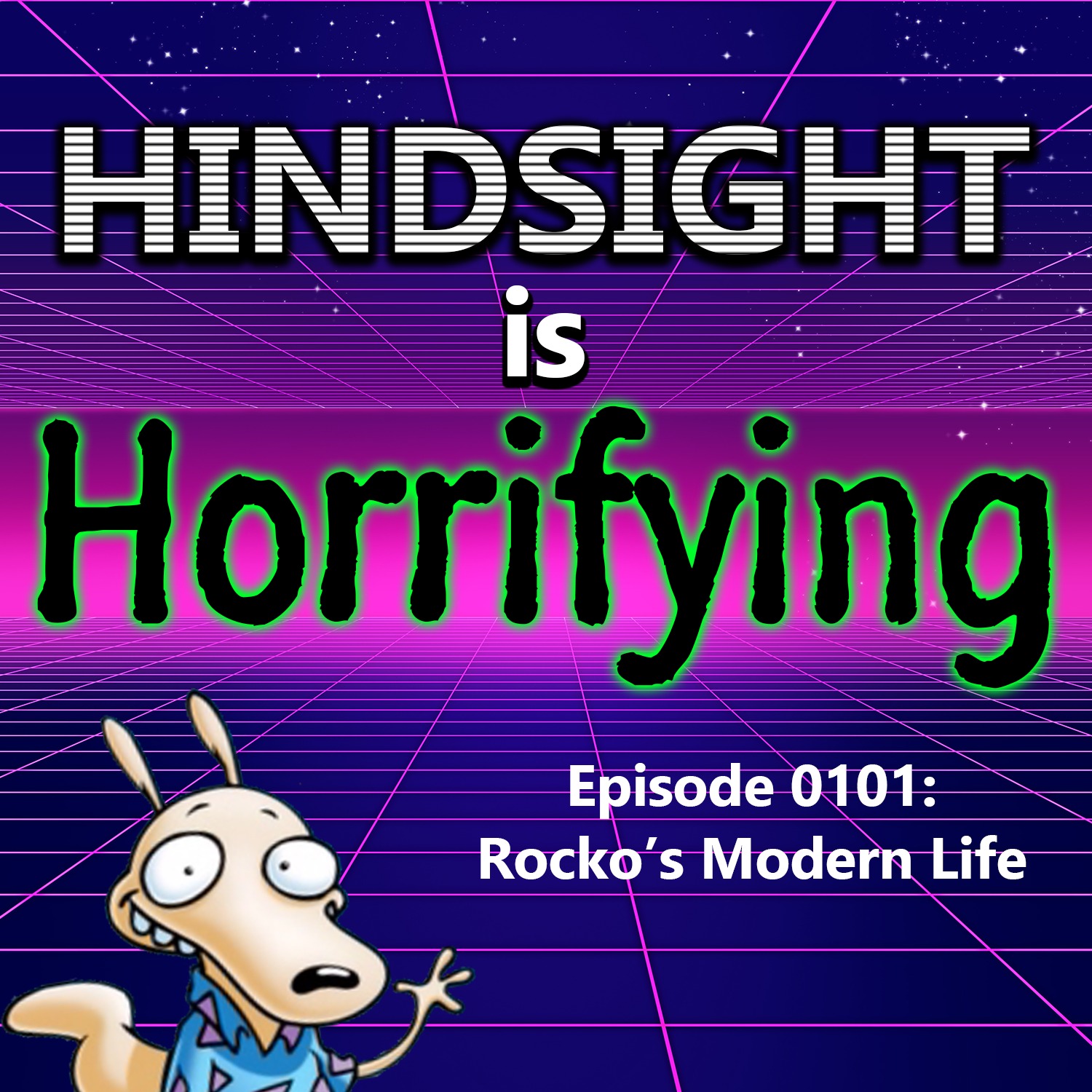 Hindsight is Horrifying