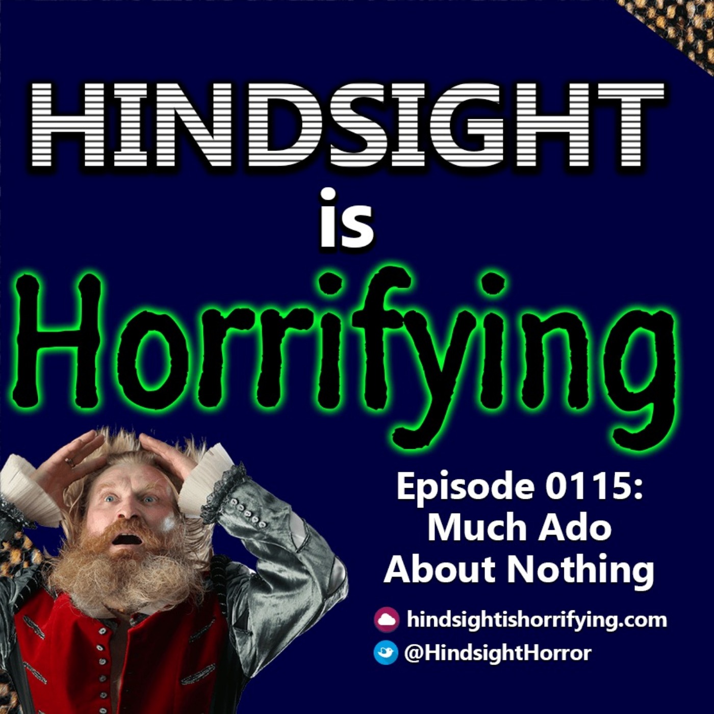 Hindsight is Horrifying